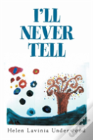 I'Ll Never Tell