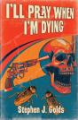 I'Ll Pray When I'M Dying - Preview