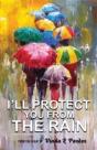 I'Ll Protect You From The Rain - Preview