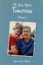 I'Ll Sing Again Tomorrow: A Memoir - Preview