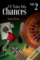 I'Ll Take My Chances