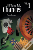 I'Ll Take My Chances