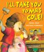 I'Ll Take You To Mrs Cole! - Preview