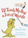 I'Ll Teach My Dog A Lot Of Words