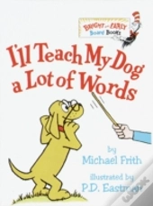 I'Ll Teach My Dog A Lot Of Words