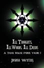 Ill Thoughts, Ill Words, Ill Deeds - Preview