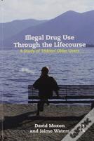 Illegal Drug Use Through The Lifecourse