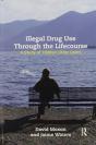 Illegal Drug Use Through The Lifecourse - Preview