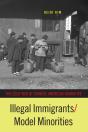 Illegal Immigrants/Model Minorities - Preview
