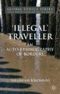 'Illegal' Traveller - Preview