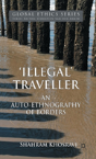 Illegal Traveller - Preview