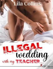 Illegal Wedding With My Teacher...