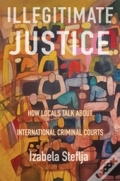 Illegitimate Justice