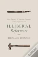 Illiberal Reformers