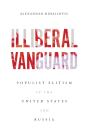 Illiberal Vanguard - Preview