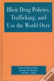 Capa do artigo Illicit Drug Policies, Trafficking, And Use The World Over