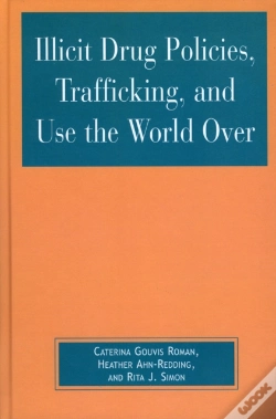 Capa do artigo Illicit Drug Policies, Trafficking, And Use The World Over