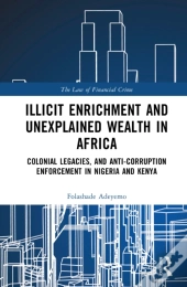 Illicit Enrichment And Unexplained Wealth In Africa