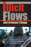 Illicit Flows And Criminal Things