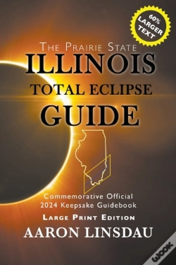 Capa do artigo Illinois Total Eclipse Guide (Large Print)