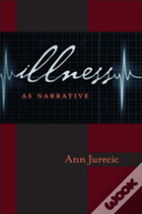 Illness As Narrative