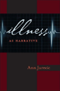 Illness As Narrative - Preview