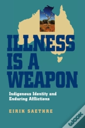 Capa do artigo Illness Is A Weapon