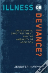 Illness Or Deviance?