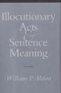 Illocutionary Acts And Sentence Meaning - Preview
