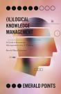(Il)Logical Knowledge Management - Preview