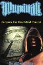 Illuminati Formula For Total Mind Control - Preview