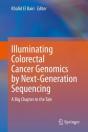 Illuminating Colorectal Cancer Genomics By Next-Generation Sequencing - Preview