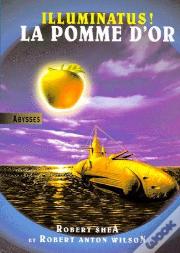Illuminatus ! La Pomme D'Or