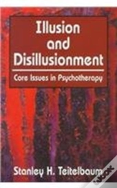 Illusion And Disillusionment