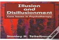 Illusion And Disillusionment