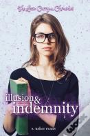 Illusion And Indemnity