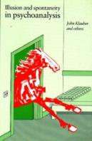 Illusion And Spontaneity In Psychoanalysis