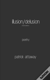 Illusion/Delusion