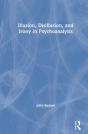 Illusion, Disillusion, And Irony In Psychoanalysis - Preview