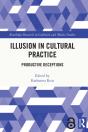 Illusion In Cultural Practice - Preview