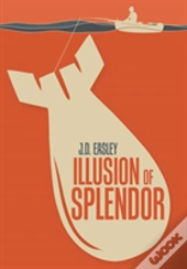 Illusion Of Splendor