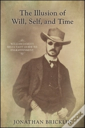 Illusion Of Will, Self, And Time