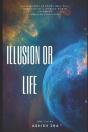 Illusion Or Life - Preview