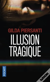 Illusion Tragique
