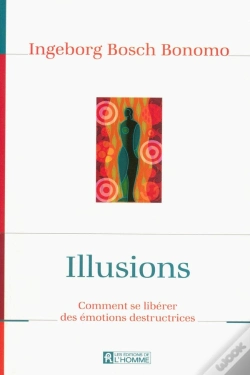 Capa do artigo Illusions ; Comment Se Libérer Des Émotions Destructrices