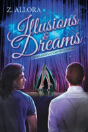 Illusions & Dreams - Preview
