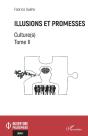 Illusions Et Promesses Tome 2 : Culture(S) - Preview