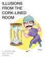 Illusions From The Cork-Lined Room - Preview