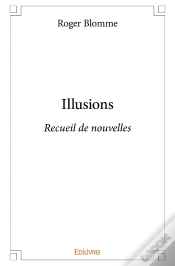 Capa do artigo Illusions : Recueil De Nouvelles