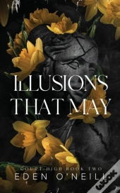 Illusions That May